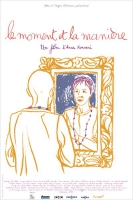 Le Moment et La Manière (2014)