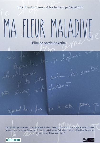 Ma fleur maladive (2013)